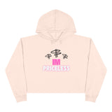 I have no PRICE Crop Hoodie - 'I'm Priceless