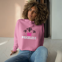 I have no PRICE Crop Hoodie - 'I'm Priceless